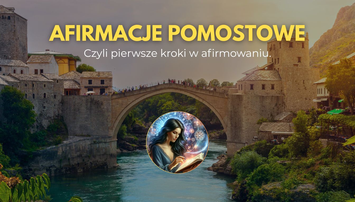 Afirmacje Pomostowe